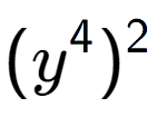 A LaTex expression showing (y to the power of 4 ) to the power of 2