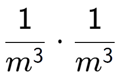 A LaTex expression showing 1 over m to the power of 3 times 1 over m to the power of 3