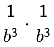 A LaTex expression showing 1 over b to the power of 3 times 1 over b to the power of 3