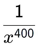 A LaTex expression showing 1 over x to the power of 400