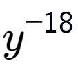 A LaTex expression showing y to the power of -18