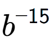 A LaTex expression showing b to the power of -15