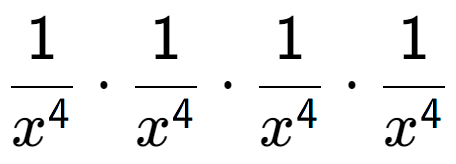 A LaTex expression showing 1 over x to the power of 4 times 1 over x to the power of 4 times 1 over x to the power of 4 times 1 over x to the power of 4