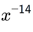 A LaTex expression showing x to the power of -14