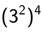 A LaTex expression showing (3 to the power of 2 ) to the power of 4