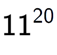 A LaTex expression showing 11 to the power of 20