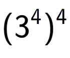 A LaTex expression showing (3 to the power of 4 ) to the power of 4