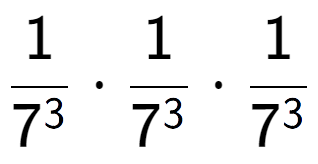 A LaTex expression showing 1 over 7 to the power of 3 times 1 over 7 to the power of 3 times 1 over 7 to the power of 3