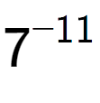 A LaTex expression showing 7 to the power of -11