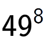 A LaTex expression showing 49 to the power of 8