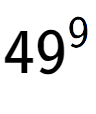 A LaTex expression showing 49 to the power of 9