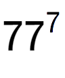 A LaTex expression showing 77 to the power of 7