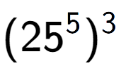 A LaTex expression showing (25 to the power of 5 ) to the power of 3