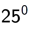 A LaTex expression showing 25 to the power of 0