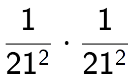 A LaTex expression showing 1 over 21 to the power of 2 times 1 over 21 to the power of 2