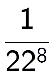 A LaTex expression showing 1 over 22 to the power of 8