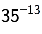 A LaTex expression showing 35 to the power of -13