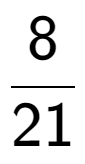 A LaTex expression showing 8 over 21