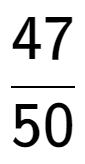 A LaTex expression showing 47 over 50