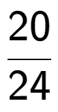 A LaTex expression showing 20 over 24