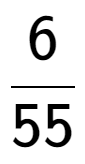 A LaTex expression showing 6 over 55