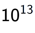 A LaTex expression showing 10 to the power of 13