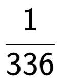 A LaTex expression showing 1 over 336