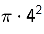 A LaTex expression showing Pi times 4 to the power of 2