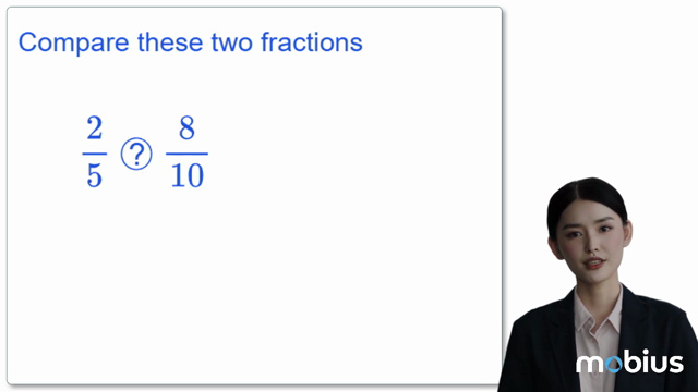 Fraction comparision simplification - Mobius Math Academy