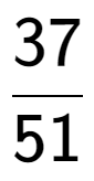 A LaTex expression showing 37 over 51