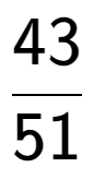 A LaTex expression showing 43 over 51