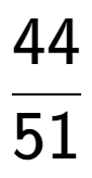 A LaTex expression showing 44 over 51