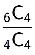 A LaTex expression showing \frac{ sub 6 \text{C} sub 4 }{ sub 4 \text{C} sub 4 }