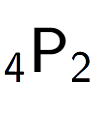 A LaTex expression showing sub 4 \text{P} sub 2