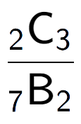 A LaTex expression showing \frac{ sub 2 \text{C} sub 3 }{ sub 7 \text{B} sub 2 }