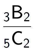 A LaTex expression showing \frac{ sub 3 \text{B} sub 2 }{ sub 5 \text{C} sub 2 }