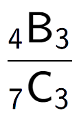 A LaTex expression showing \frac{ sub 4 \text{B} sub 3 }{ sub 7 \text{C} sub 3 }