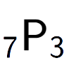 A LaTex expression showing sub 7 \text{P} sub 3