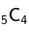 A LaTex expression showing sub 5 \text{C} sub 4