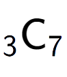 A LaTex expression showing sub 3 \text{C} sub 7