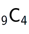 A LaTex expression showing sub 9 \text{C} sub 4