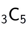 A LaTex expression showing sub 3 \text{C} sub 5