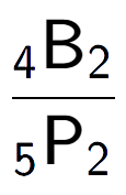 A LaTex expression showing \frac{ sub 4 \text{B} sub 2 }{ sub 5 \text{P} sub 2 }