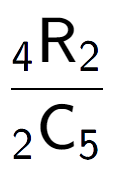 A LaTex expression showing \frac{ sub 4 \text{R} sub 2 }{ sub 2 \text{C} sub 5 }