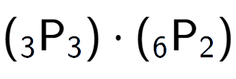 A LaTex expression showing ({ sub 3 \text{P} sub 3 }) times ({ sub 6 \text{P} sub 2 })