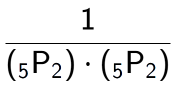 A LaTex expression showing 1 over ({ sub 5 \text{P sub 2 }) times ({ sub 5 \text{P} sub 2 })}