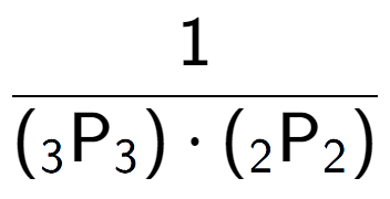 A LaTex expression showing 1 over ({ sub 3 \text{P sub 3 }) times ({ sub 2 \text{P} sub 2 })}