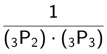 A LaTex expression showing 1 over ({ sub 3 \text{P sub 2 }) times ({ sub 3 \text{P} sub 3 })}