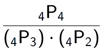 A LaTex expression showing \frac{ sub 4 \text{P} sub 4 }{({ sub 4 \text{P} sub 3 }) times ({ sub 4 \text{P} sub 2 })}