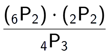 A LaTex expression showing \frac{({ sub 6 \text{P} sub 2 }) times ({ sub 2 \text{P} sub 2 })}{ sub 4 \text{P} sub 3 }